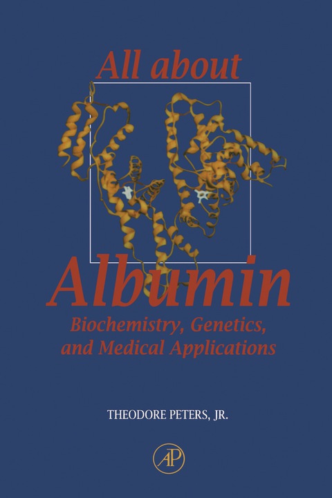 Book All About Albumin: Biochemistry, Genetics, and Medical Applications free