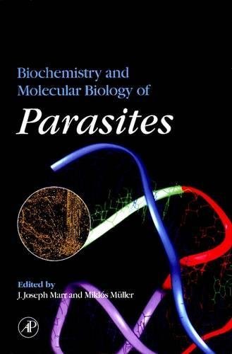 Book Biochemistry and Molecular Biology of Parasites free