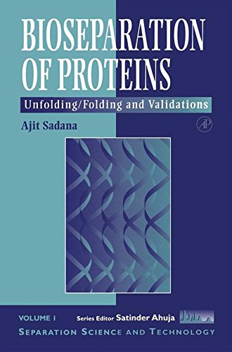 Book Bioseparations of Proteins: Unfolding/Folding and Validations (ISSN Book 1) free