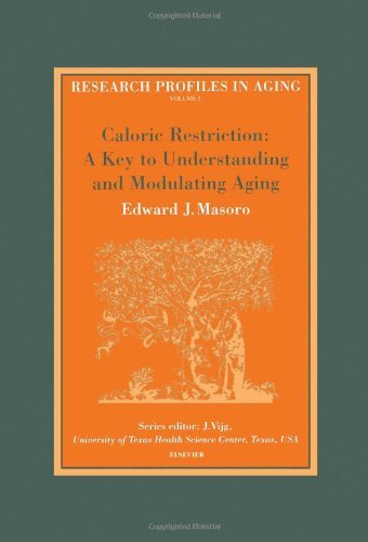 Book Caloric Restriction: A Key to Understanding and Modulating Aging (ISSN Book 1) free