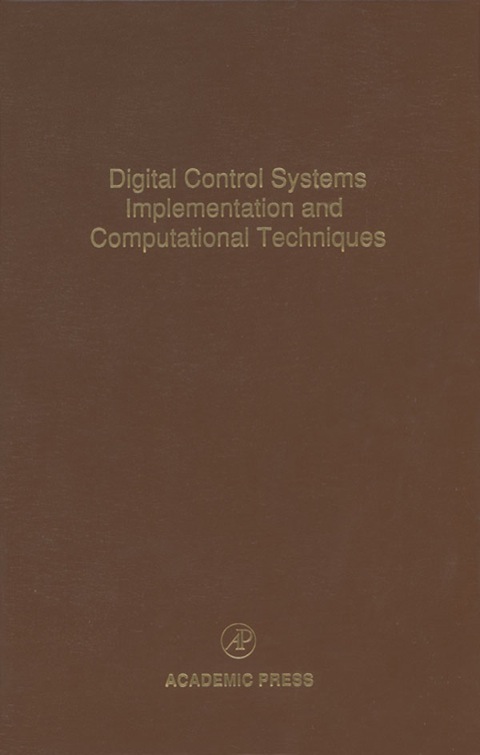 Book Digital Control Systems Implementation and Computational Techniques: Advances in Theory and Applications free