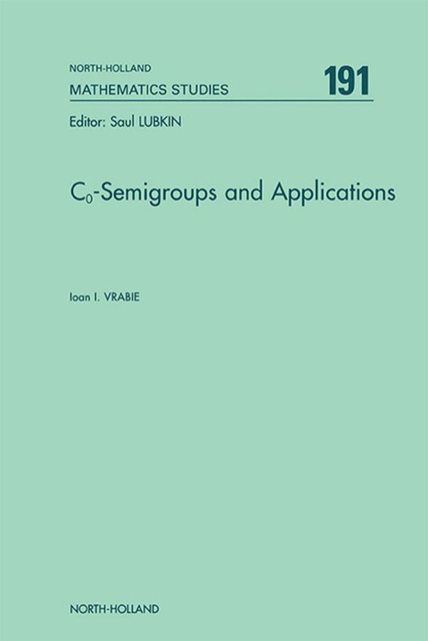 Book C<INF>o</INF>-Semigroups and Applications (ISSN Book 191) free