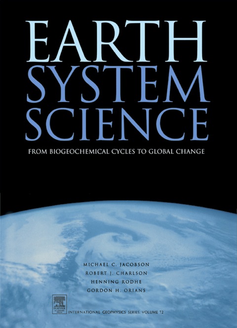 Book Earth System Science: From Biogeochemical Cycles to Global Changes (ISSN Book 72) free