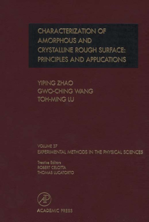 Book Characterization of Amorphous and Crystalline Rough Surface -- Principles and Applications free
