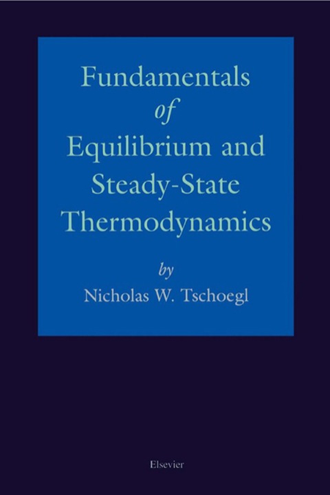 Book Fundamentals of Equilibrium and Steady-State Thermodynamics free