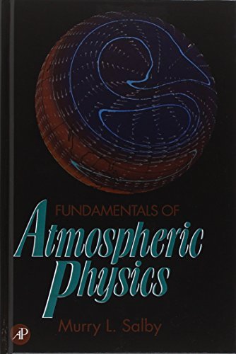Book Fundamentals of Atmospheric Physics (ISSN Book 61) free