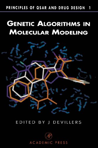 Book Genetic Algorithms in Molecular Modeling (Principles of QSAR and Drug Design) free