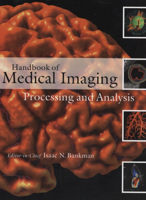 Book Handbook of Medical Imaging: Processing and Analysis Management (Biomedical Engineering) free