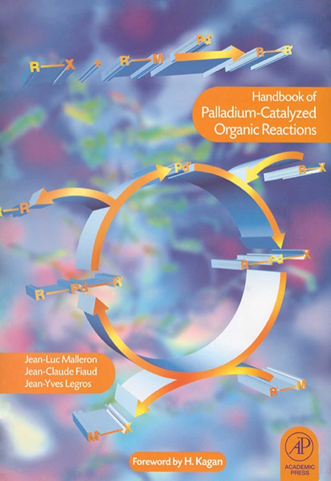 Book Handbook of Palladium-Catalysed Organic Reactions: Synthetic Aspects and Catalytic Cycles free