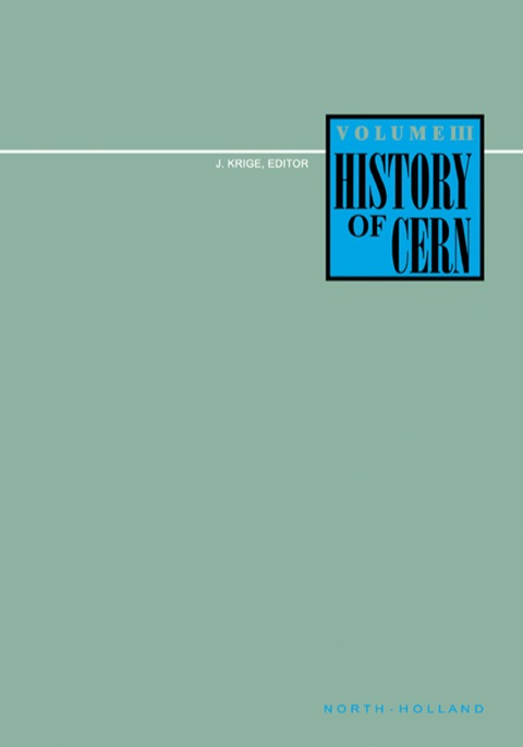 Book History of CERN, III (History of Cern, Vol 3) free