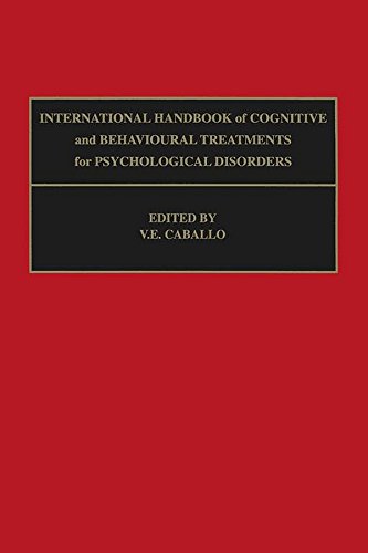 Book International Handbook of Cognitive and Behavioural Treatments for Psychological Disorders free