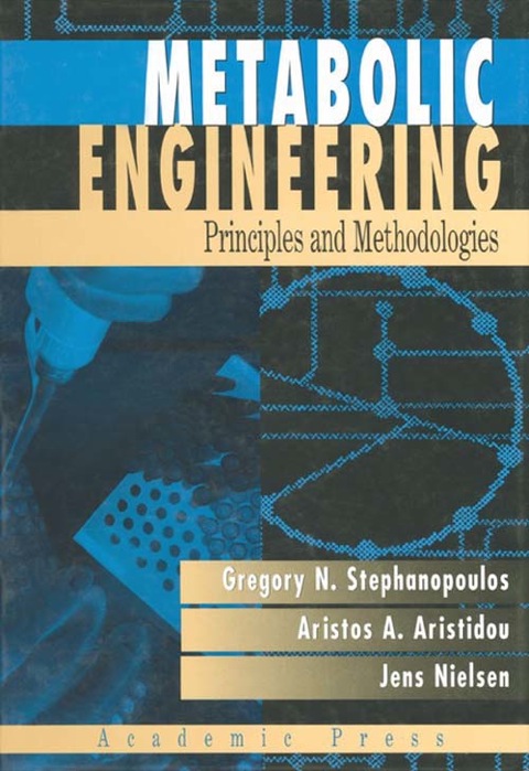 Book Metabolic Engineering: Principles and Methodologies free