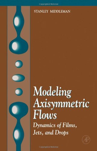 Book Modeling Axisymmetric Flows: Dynamics of Films, Jets, and Drops free