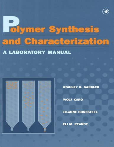 Book Polymer Synthesis and Characterization: A Laboratory Manual free
