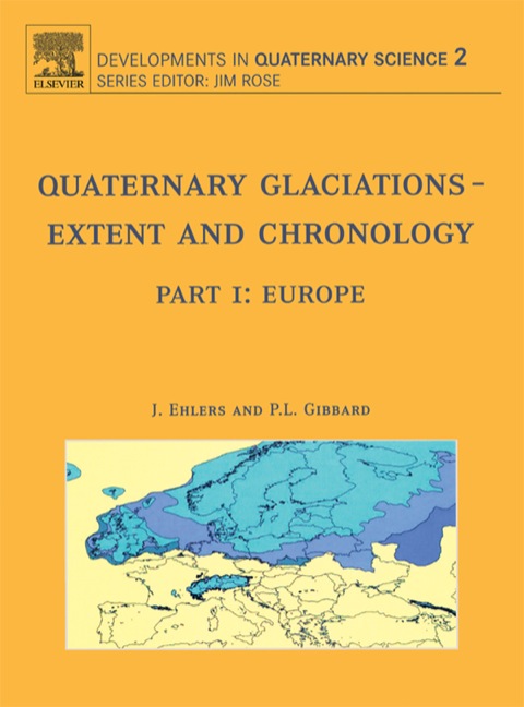 Book Quaternary Glaciations - Extent and Chronology: Part I: Europe (ISSN Book 2) free