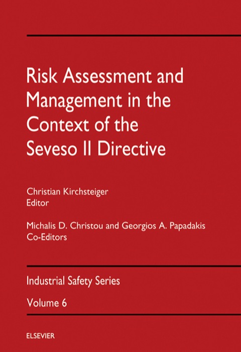 Book Risk Assessment and Management in the Context of the Seveso II Directive free