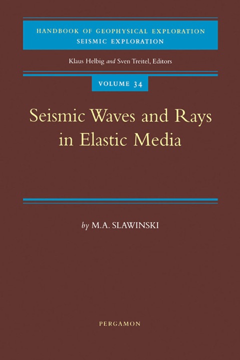 Book Seismic Waves and Rays in Elastic Media (ISSN Book 34) free
