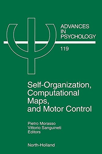 Book Self-Organization, Computational Maps, and Motor Control (ISSN Book 119) free