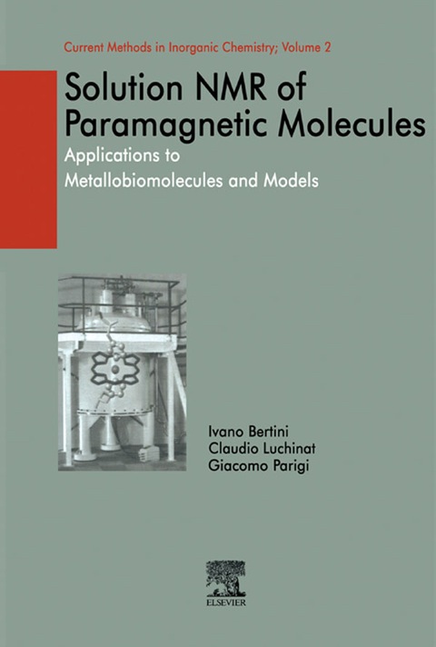 Book Solution NMR of Paramagnetic Molecules: Applications to Metallobiomolecules and Models (ISSN Book 2) free