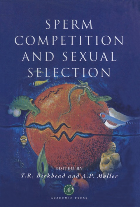 Book Sperm Competition and Sexual Selection free