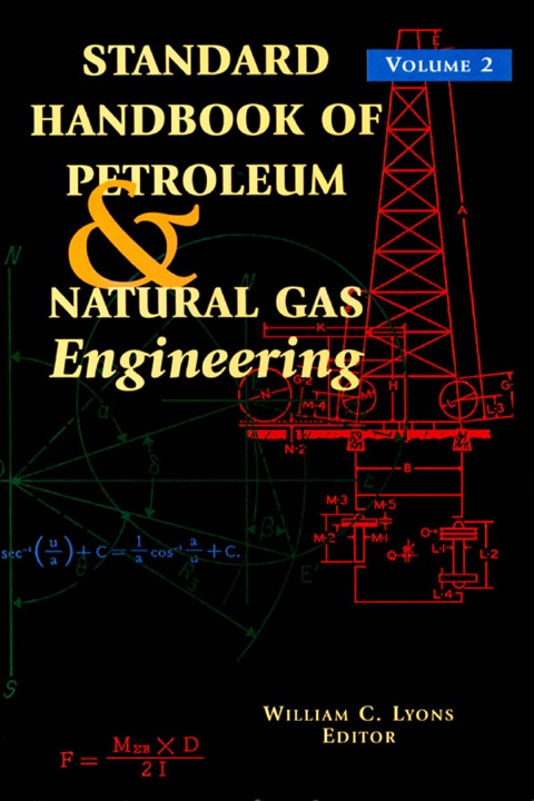 Book Standard Handbook of Petroleum and Natural Gas Engineering: Volume 2 (Standard Handbook of Petroleum & Natural Gas Engineering) free