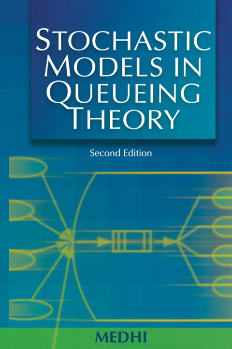 Book Stochastic Models in Queueing Theory free