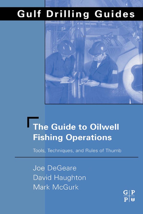 Book The Guide to Oilwell Fishing Operations free