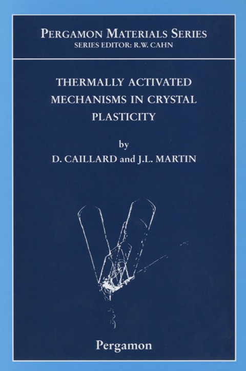 Book Thermally Activated Mechanisms in Crystal Plasticity free