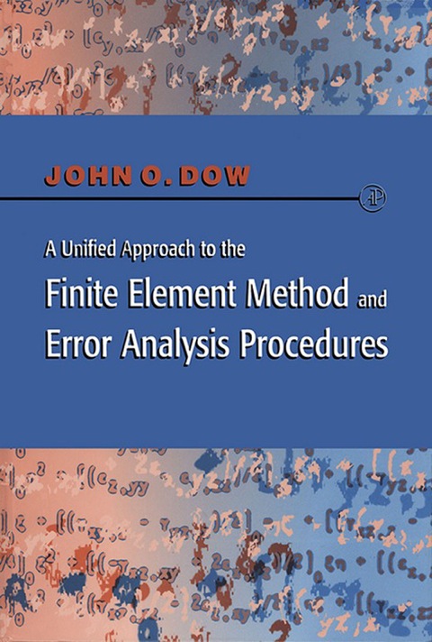 Book A Unified Approach to the Finite Element Method and Error Analysis Procedures free