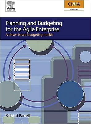 Book Planning And Budgeting For The Agile Enterprise: A Driver-based Budgeting Toolkit free