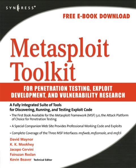 Book Metasploit Toolkit for Penetration Testing, Exploit Development, and Vulnerability Research free