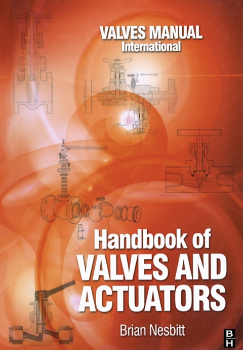Book Handbook of Valves and Actuators: Valves Manual International free