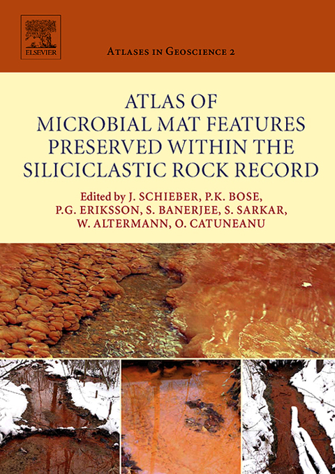 Book Atlas of Microbial Mat Features Preserved within the Siliciclastic Rock Record (ISSN Book 2) free