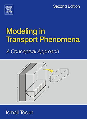 Book Modeling in Transport Phenomena: A Conceptual Approach free
