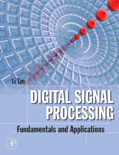 Book Digital Signal Processing: Fundamentals and Applications (Digital Signal Processing SET) free