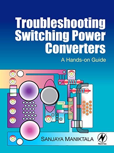 Book Troubleshooting Switching Power Converters: A Hands-on Guide free
