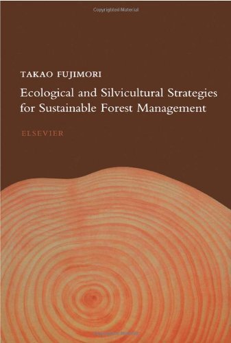 Book Ecological and Silvicultural Strategies for Sustainable Forest Management free