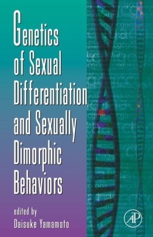 Book Genetics of Sexual Differentiation and Sexually Dimorphic Behaviors (ISSN Book 59) free