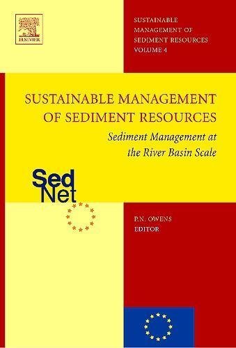 Book Sediment Management at the River Basin Scale (Sustainable Management of Sediment Resources Book 4) free