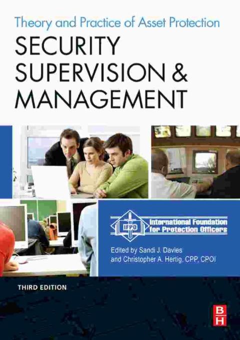 Book Security Supervision and Management: The Theory and Practice of Asset Protection free