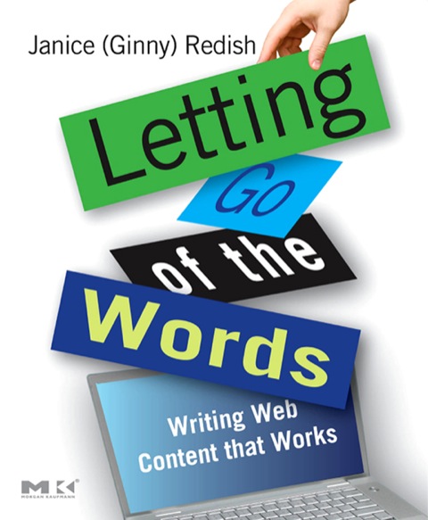 Book Letting Go of the Words: Writing Web Content that Works (Interactive Technologies) free