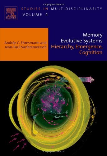 Book Memory Evolutive Systems; Hierarchy, Emergence, Cognition (ISSN Book 4) free