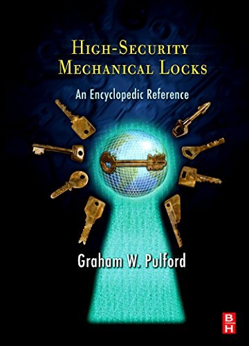 Book High-Security Mechanical Locks: An Encyclopedic Reference free