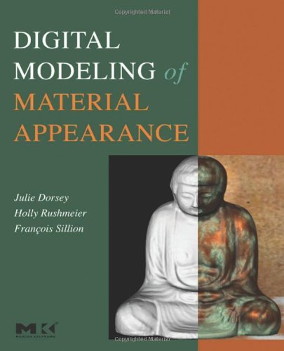 Book Digital Modeling of Material Appearance (The Morgan Kaufmann Series in Computer Graphics) free