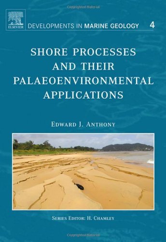 Book Shore Processes and their Palaeoenvironmental Applications (ISSN Book 4) free