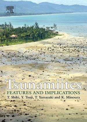Book Tsunamiites - Features and Implications free