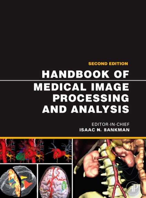 Book Handbook of Medical Image Processing and Analysis (Academic Press Series in Biomedical Engineering) free