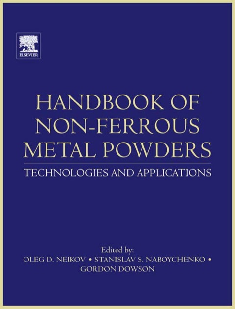 Book Handbook of Non-Ferrous Metal Powders: Technologies and Applications (Step-By-Step) free