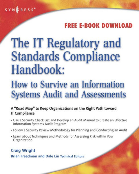 Book The IT Regulatory and Standards Compliance Handbook: free