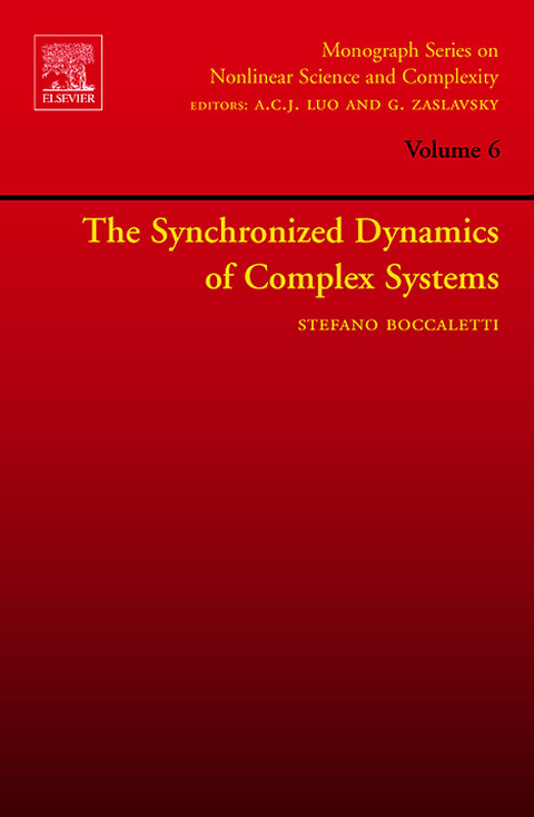 Book The Synchronized Dynamics of Complex Systems (ISSN Book 6) free